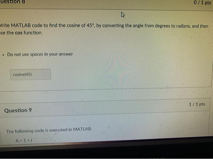 Solved estion 8 0 / 1 pts ☆ Vrite MATLAB code to find the | Chegg.com