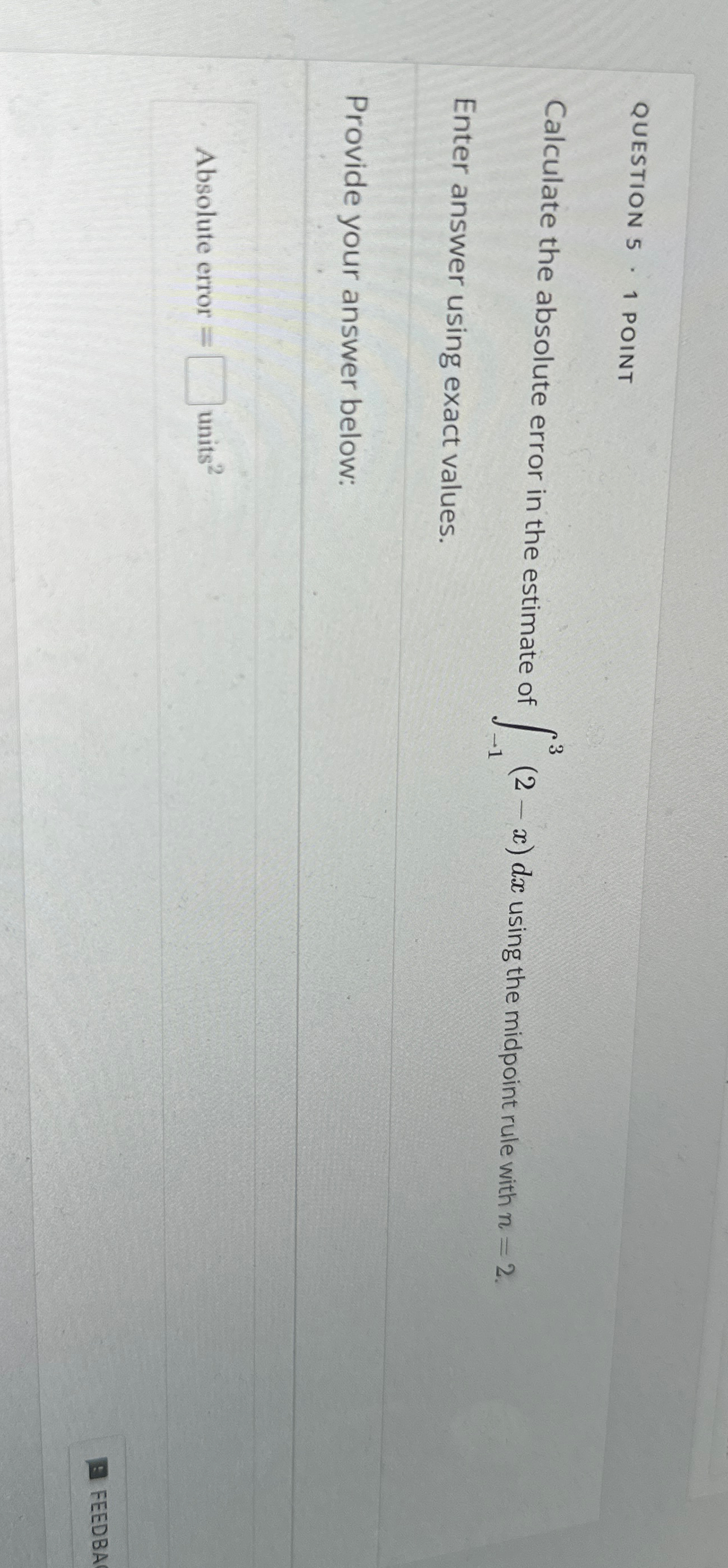 Solved QUESTION 5 - 1 ﻿POINTCalculate the absolute error in | Chegg.com