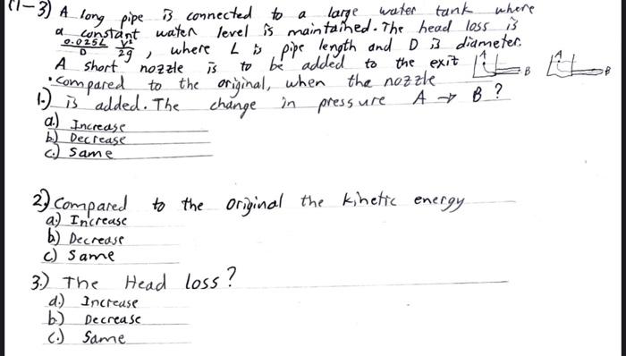Solved 1-3) A long pipe is connected to a large water tank | Chegg.com