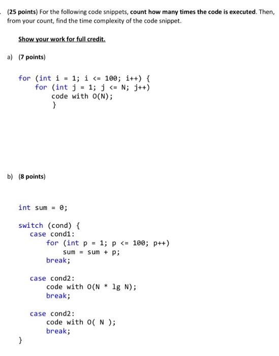 Solved (25 points) For the following code snippets, count | Chegg.com