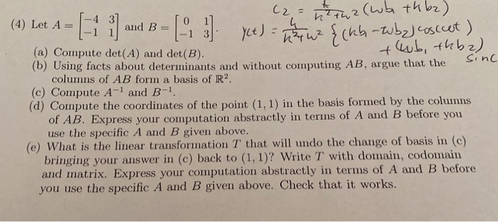 Solved (1) Let A = 1and B = - 7 - 1 And B=(-131 (2 = 7tha | Chegg.com