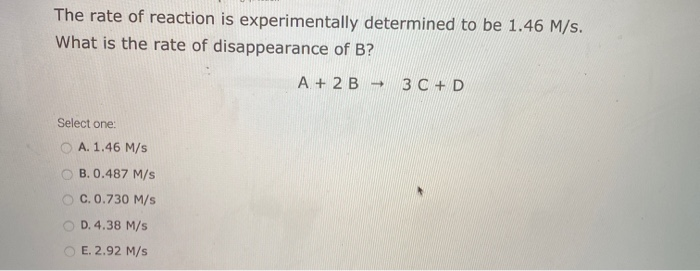 Solved The rate of reaction is experimentally determined to | Chegg.com