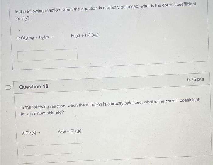 Solved In the following reaction, when the equation is | Chegg.com