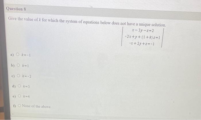 Solved Give the value of k for which the system of equations | Chegg.com