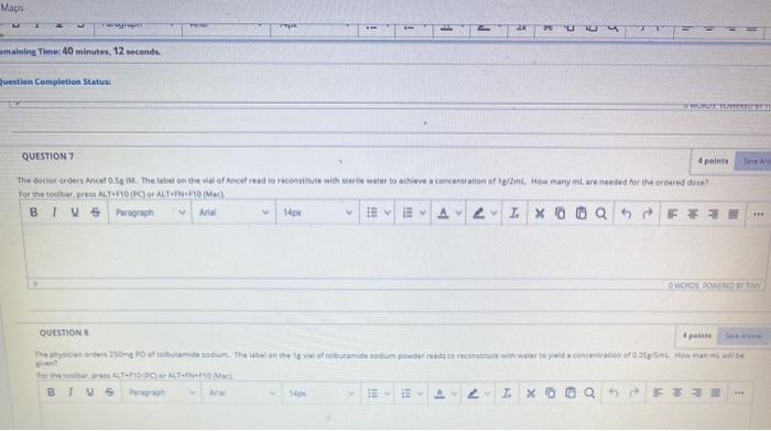 Maps maining Time: 40 minutes, 12 seconds. estion Completion Status QUESTION 7 4 points The doctor orders Ancer.SIM. The labe
