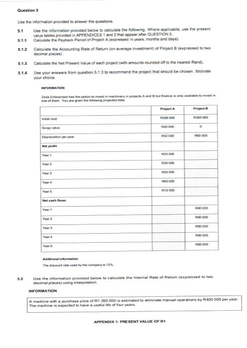 Solved Question 5 Use the information provided to answer the | Chegg.com