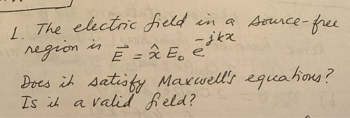 Solved The electric field in a source-free region in E =ã | Chegg.com