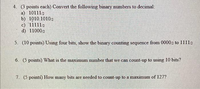 Solved 4. (3 points each) Convert the following binary | Chegg.com