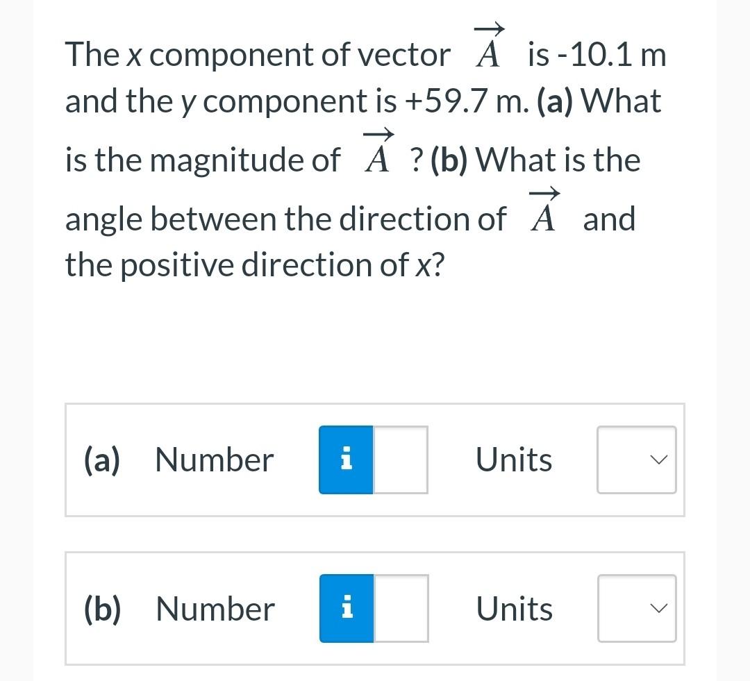 Solved The x component of vector Ais - 10.1 m x and the y | Chegg.com