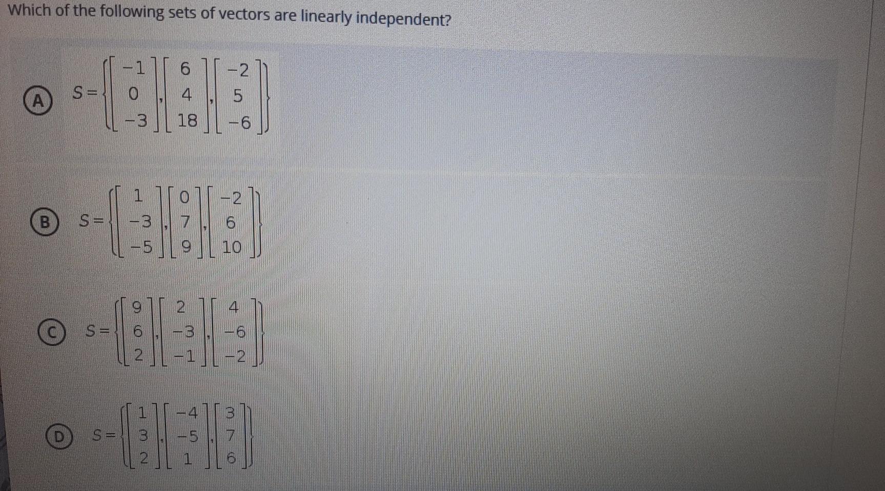 Solved Which of the following sets of vectors are linearly | Chegg.com