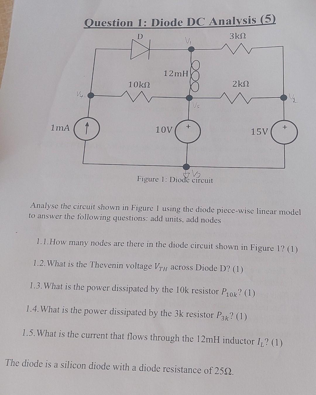 Solved Question 1: Diode DC Analysis (5) Analyse The Circuit | Chegg.com