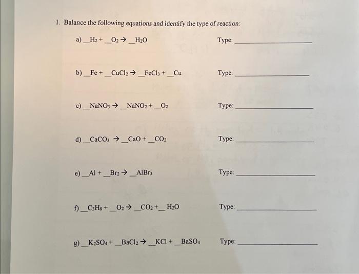 Solved 1. Balance the following equations and identify the | Chegg.com