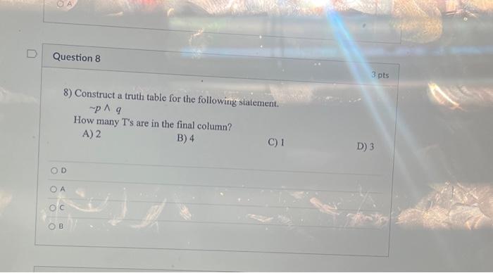 Solved Question 8 B 8) Construct A Truth Table For The | Chegg.com