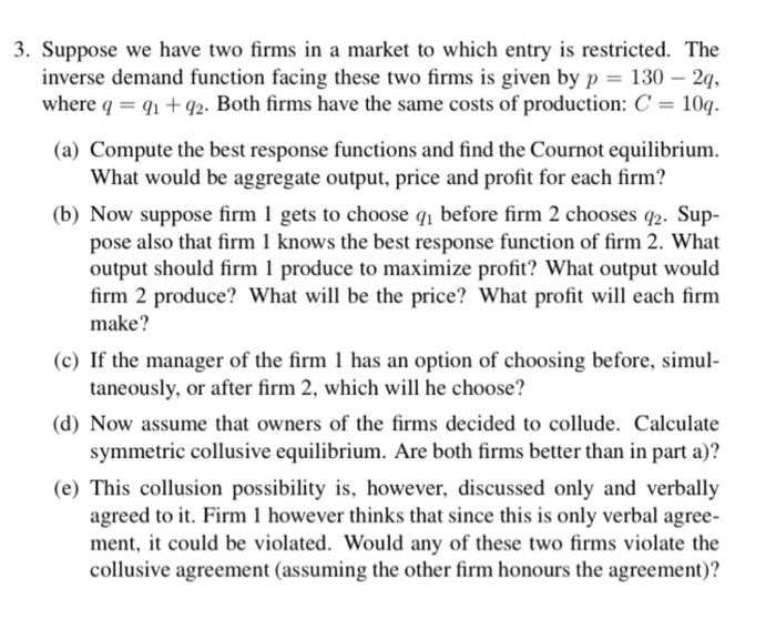 Solved 3. Suppose We Have Two Firms In A Market To Which | Chegg.com