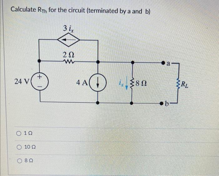 Solved Calculate VTh for the circuit (Voc at terminals a and