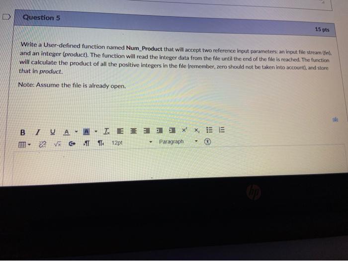 Solved D Question 5 15 pts Write a User-defined function | Chegg.com