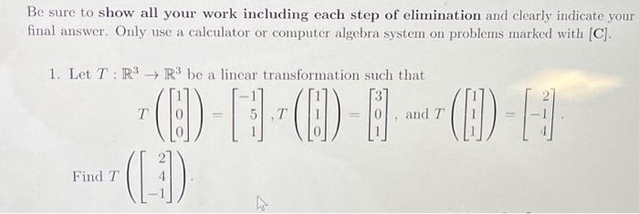 Solved Be sure to show all your work including each step of | Chegg.com