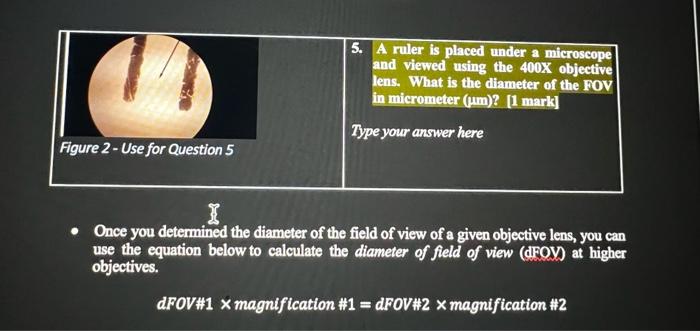 Solved 5. A ruler is placed under a microscope and viewed | Chegg.com