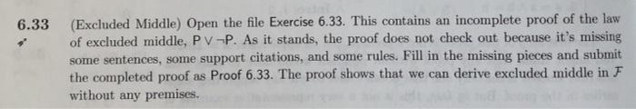 Solved 6.33 (Excluded Middle) Open the file Exercise 6.33. | Chegg.com