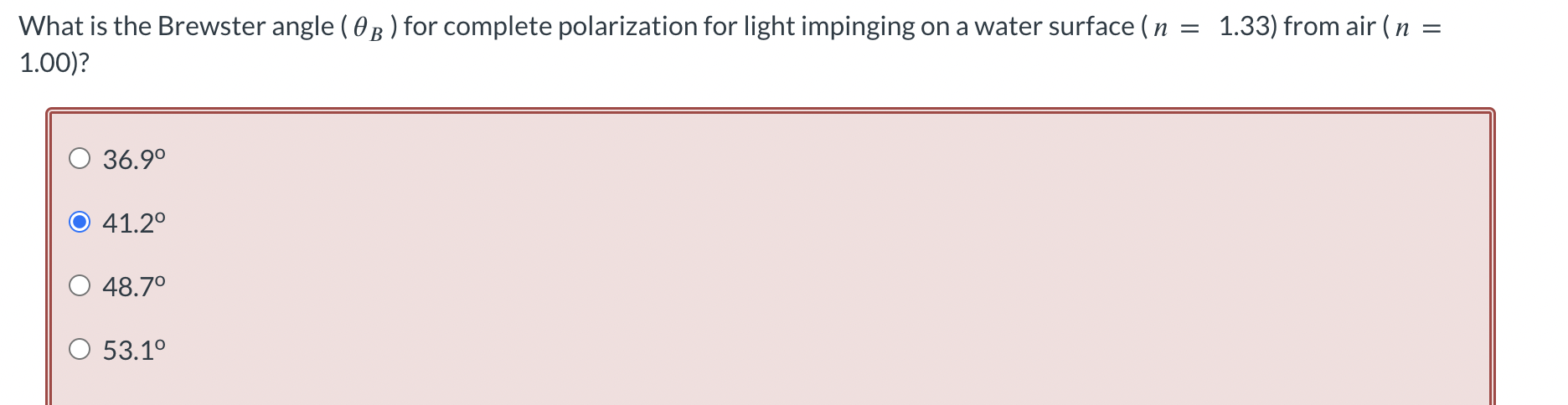 Solved θWHat is ﻿the brewster angle for complete | Chegg.com