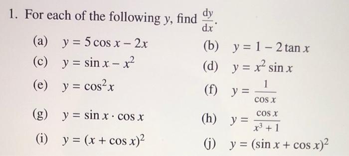 1 For Each Of The Following Y Find Dy Dx A Y 5 Chegg Com