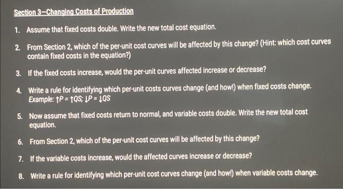 Solved Section 3-Changing Costs of Production 1. Assume that | Chegg.com