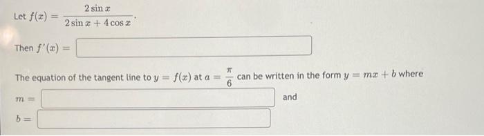 Solved Let F(x)=2sinx+4cosx2sinx Then F′(x)= The Equation Of | Chegg.com