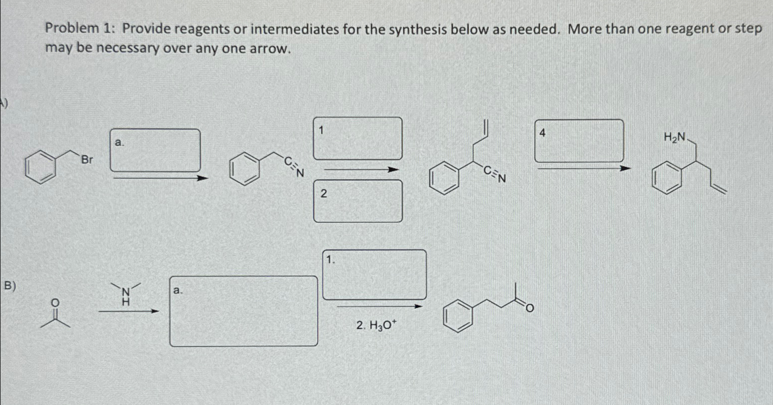 Solved Problem 1: Provide reagents or intermediates for the | Chegg.com