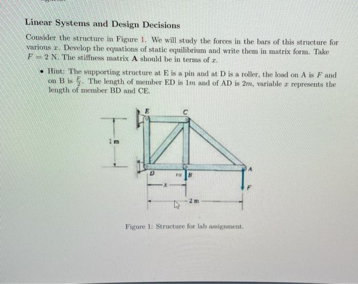 Solved Linear Systems and Design Decisions Consider the | Chegg.com