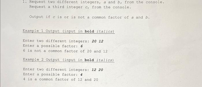 Solved 1. Request two different integers, a and b, from the | Chegg.com