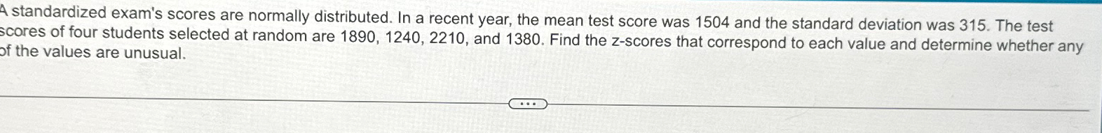 Solved A Standardized Exam S Scores Are Normally