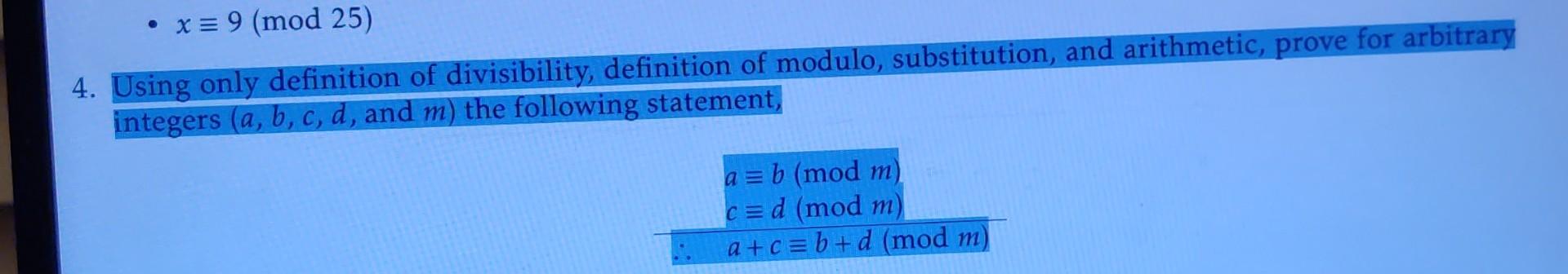 Solved - x≡9(mod25) 4. Using only definition of | Chegg.com