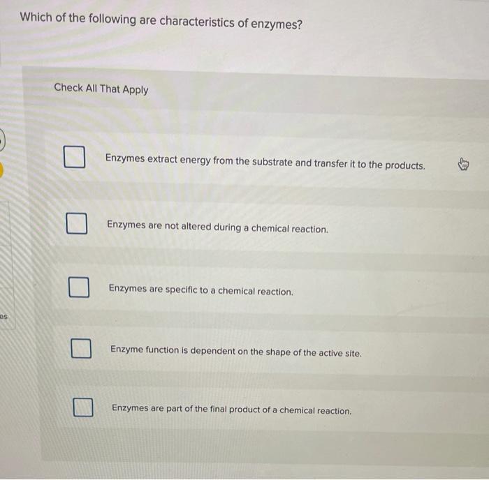 Solved Which of the following are characteristics of