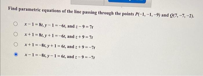 Solved Find parametric equations of the line passing through | Chegg.com