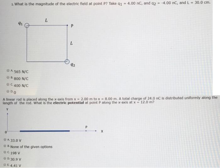 Solved 1. What is the magnitude of the electric field at | Chegg.com