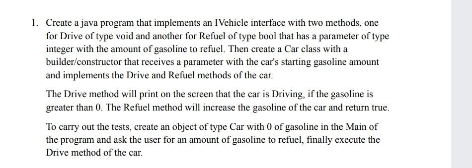 Solved 1. Create a java program that implements an IVehicle | Chegg.com