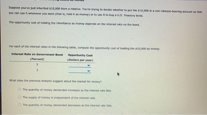 solved-1-the-opportunity-cost-of-holding-assets-as-money-chegg