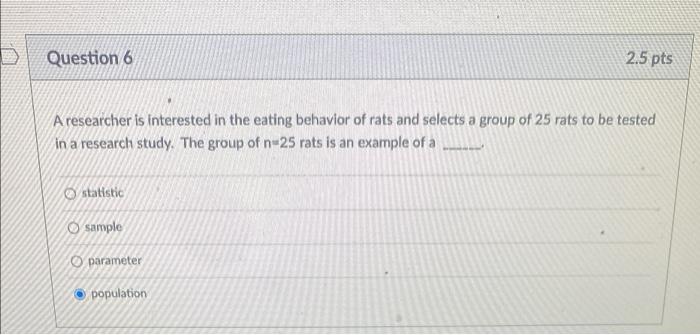 Solved Question 2 2.5 pts A researcher conducts a study in | Chegg.com