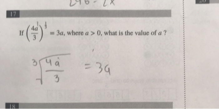 Solved 17 4а If = 3a, where a > 0, what is the value of a ? | Chegg.com