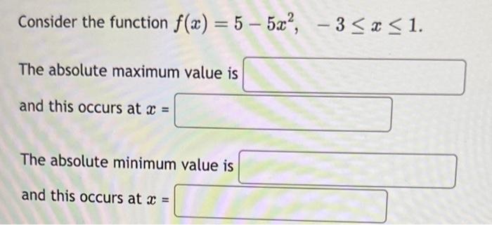 Solved Consider The Function F X 5−5x2 −3≤x≤1 The Absolute