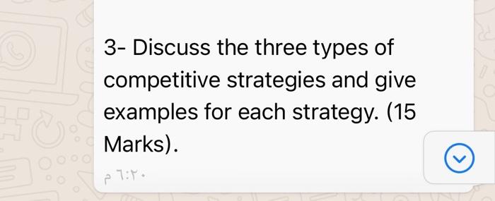 solved-3-discuss-the-three-types-of-competitive-strategies-chegg