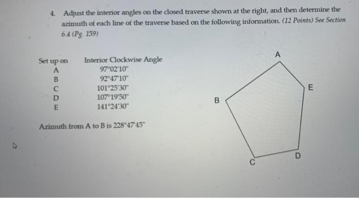 Solved 4. Adjust the interior angles on the closed traverse | Chegg.com