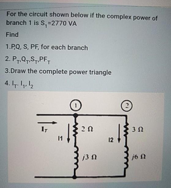 Solved For The Circuit Shown Below If The Complex Power O Chegg Com