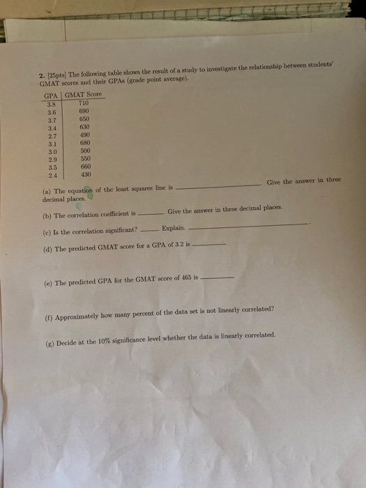 Solved 2. (25pts) The following table shows the result of a | Chegg.com