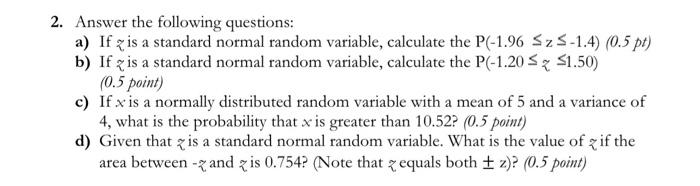 Solved 2. Answer the following questions: a) If z is a | Chegg.com