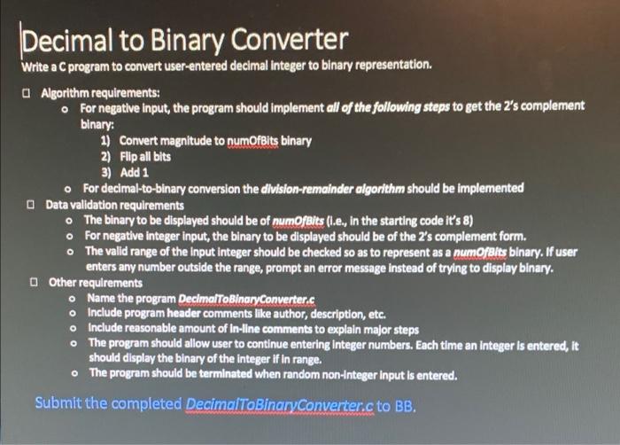 Solved Decimal to Binary Converter Write a C program to | Chegg.com