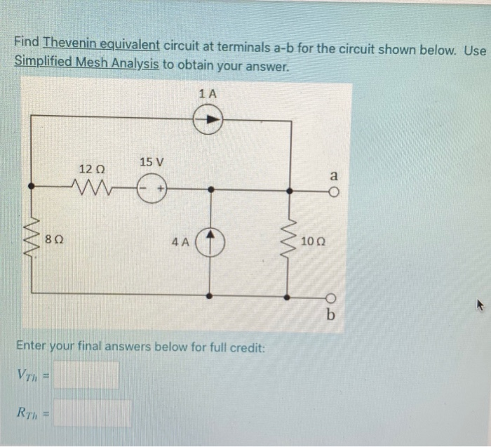 Solved Find Thevenin Equivalent Circuit At Terminals A B For