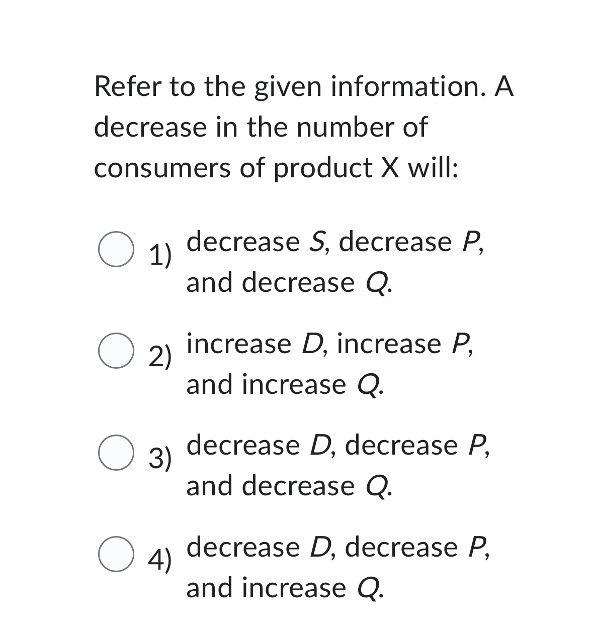 solved available options are: decrease increase ... Solved Refer to the given information. A decrease in the | Chegg.com