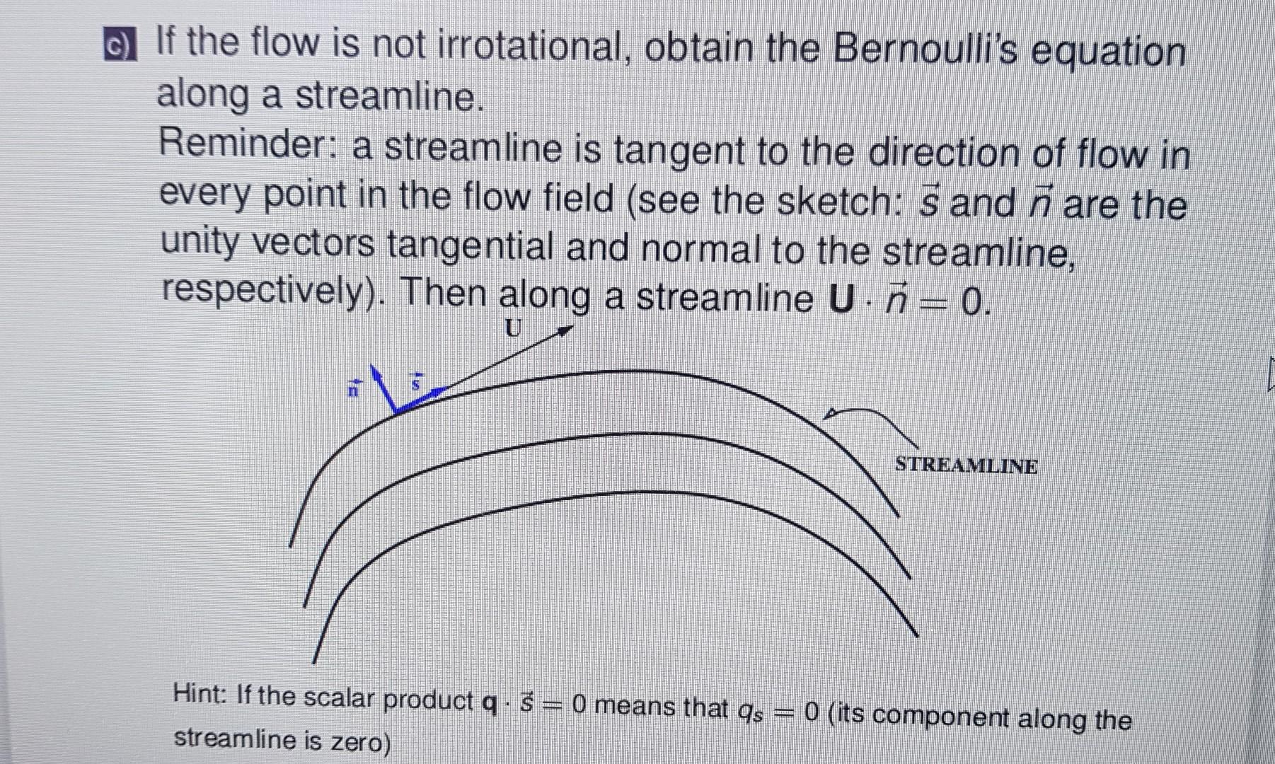 Solved c) If the flow is not irrotational, obtain the | Chegg.com