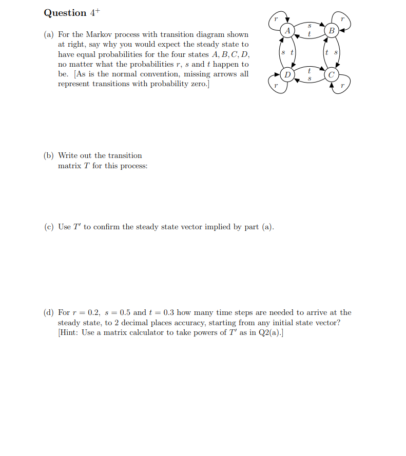 Solved Question 4+ А B (a) For the Markov process with | Chegg.com